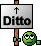Ditto